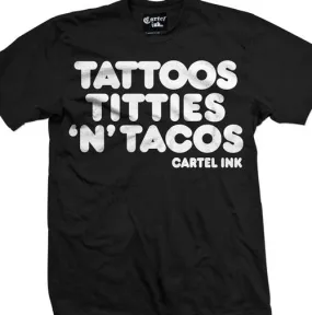 Tattoos Titties and Tacos Men's T-Shirt